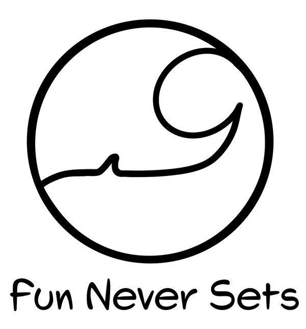 Fun Never Sets